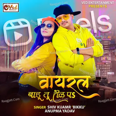 Viral Baadu Tu Reel Pa