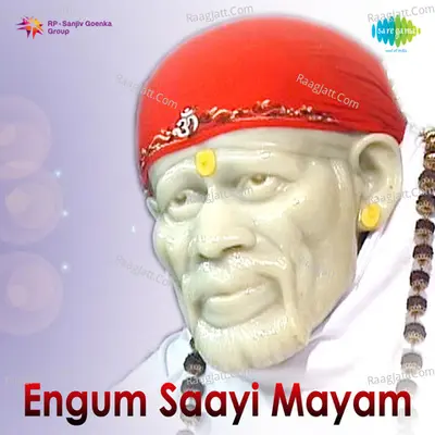 Engum Saayi Mayam Tamil Devotional Songs - Malaysia Vasudevan