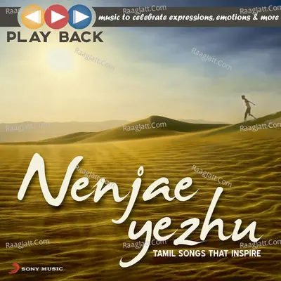 Playback: Nenjae Yezhu - Tamil Songs That Inspire - Shankar Mahadevan