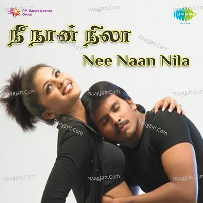 Nee Naan Nila - Dhina