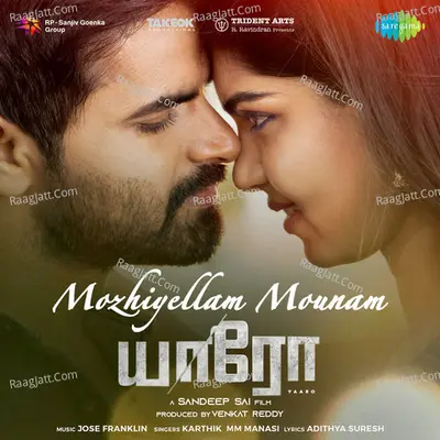 Mozhiyellam Mounam - Yaaro
