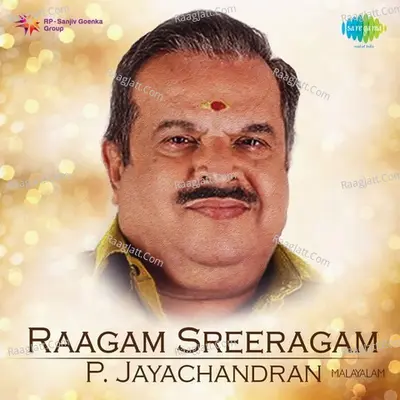 Raagam Sreeragam - P. Jayachandran - P. Jayachandran