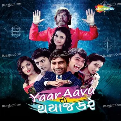 Yaar Aavu To Thayj Kare Poster