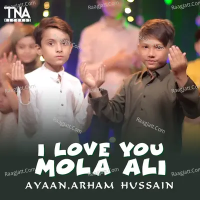 I Love You Mola Ali - Single