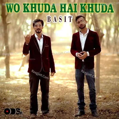Wo Khuda Hai Khuda - Single Cover