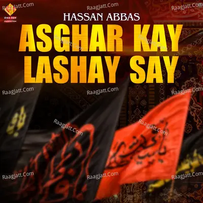 Asghar Kay Lashay Say - Single Cover