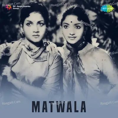 Matwala - Asha Bhosle
