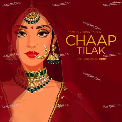 Chaap Tilak (Lofi Version)