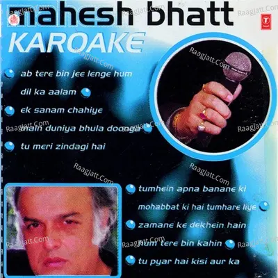 Mahesh Bhatt Karaoke - Bhushan Dua