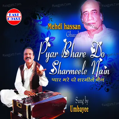 Pyar Bhare Do Sharmele Nain - Umbayee