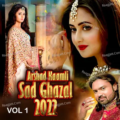 Arshad Kaamli Sad Ghazal 2022, Vol. 1 Poster