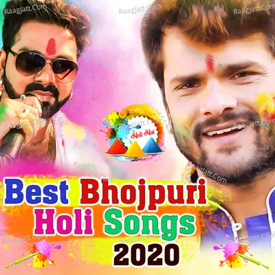 Best Bhojpuri Holi Songs 2020 Poster