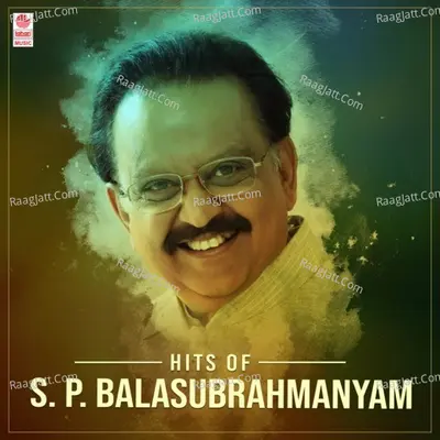 Hits Of S. P. Balasubrahmanyam Poster