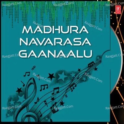 Madhura Navarasa Gaanaalu - J. Purushottam Sai