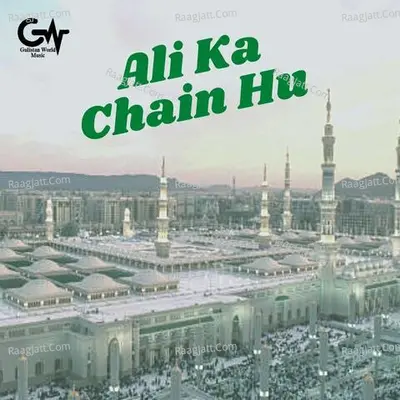 Ali Ka Chain Hu