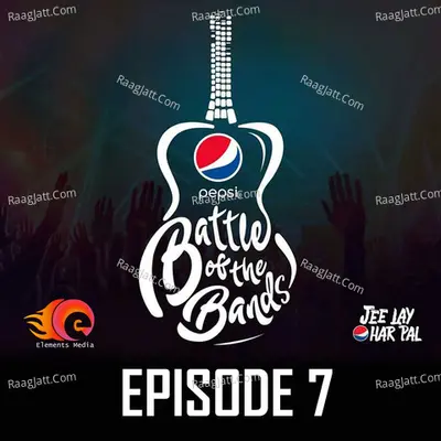 Pepsi Battle of the Bands, Episode 7 Poster