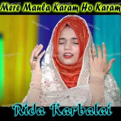 Mere Maula Karam Ho Karam - Single
