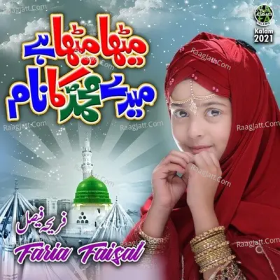 Meetha Meetha Hai Mere Muhammad Ka Naam Poster