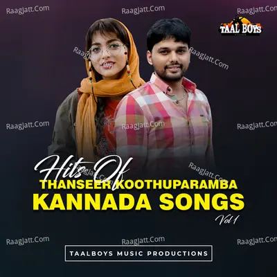 Hits Of Thanseer Koothuparamba Kannada Songs, Vol. 1 - Thanseer Koothuparamba