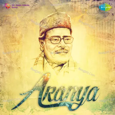 Aranya - Manna Dey