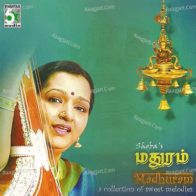 Madhuram - Shoba Chandrasekar