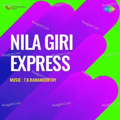 Nila Giri Express - L.R. Eswari