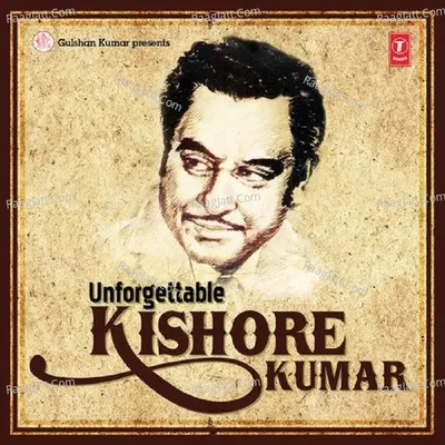 Unforgettable - Kishore Kumar - Laxmikant - Pyarelal