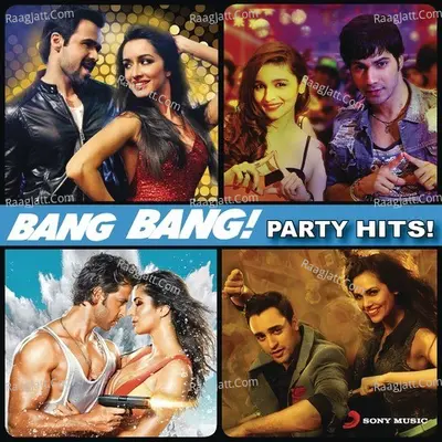 Bang Bang! Party Hits! - Vishal Dadlani
