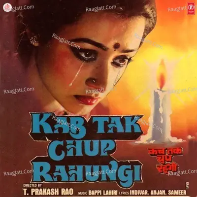 Kab Tak Chup Rahungi - Shabbir Kumar