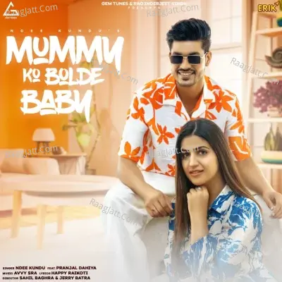 Mummy Ko Bolde Baby