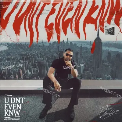 U Dnt Even Knw