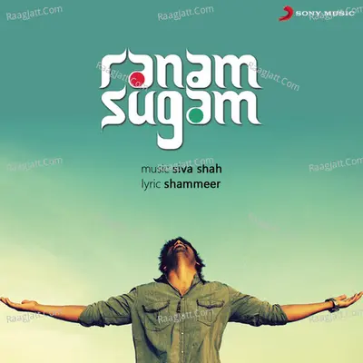 Ranam Sugam - Siva-Shah
