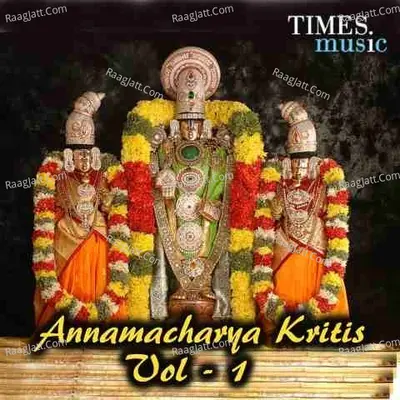 Annamacharya Kritis Vol 1 - G. Nageswara Naidu