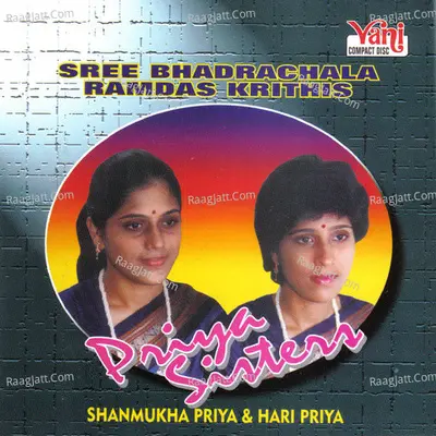 Sree Bhadrachala Ramas Krithis - Priya Sisters Poster