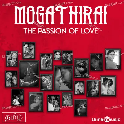Mogathirai - The Passion of Love - C. Sathya