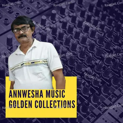 ANNWESHA MUSIC GOLDEN COLLECTIONS Poster