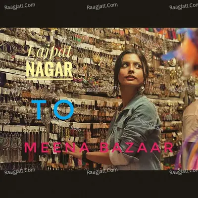 Lajpat Nagar to Meena Bazaar Cover