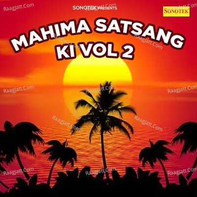 Mahima Satsang Ki Vol 2 - Rajender Kharkiya
