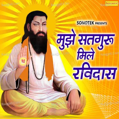 Mujhe Satguru Mile Ravidas Poster