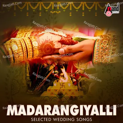 Madarangiyalli - Selected Wedding Songs Poster