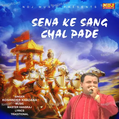 Sena Ke Sang Chal Pade Cover