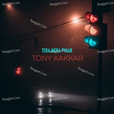 Tera Mera Pyaar