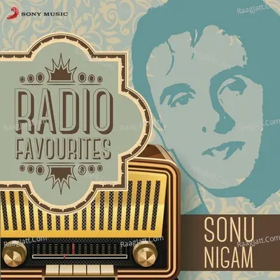 Radio Favourites - Sonu Nigam - Shankar Mahadevan