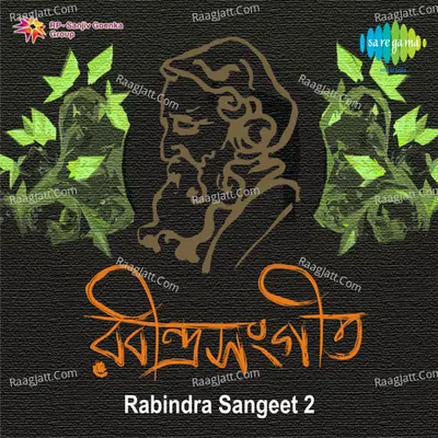 Rabindra Sangeet Vol 2 - Gurudev Rabindranath Tagore