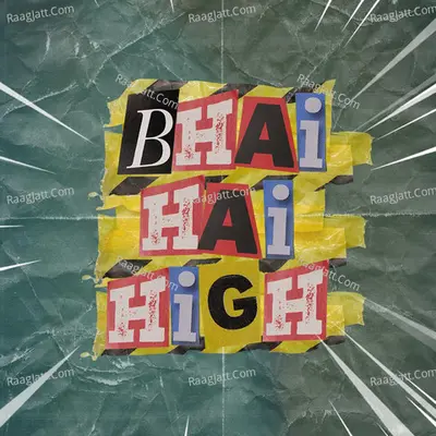 Bhai Hai High