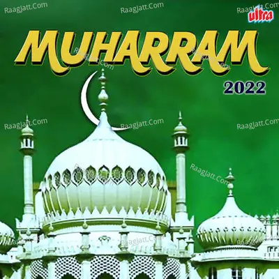 Muharram 2022 - Ijaz Ahsan