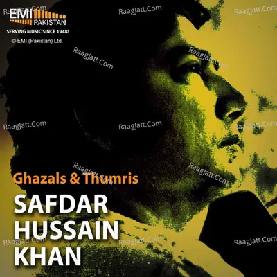 Safdar Hussain Khan - Ghazals & Thumris Poster