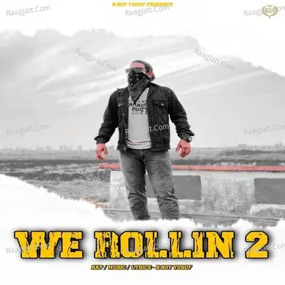 We Rollin 2