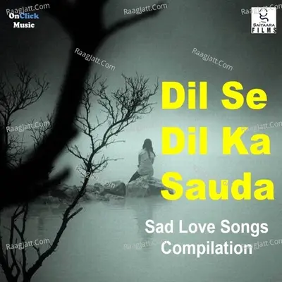 Dil Se Dil Ka Sauda - Ritesh Dalal
