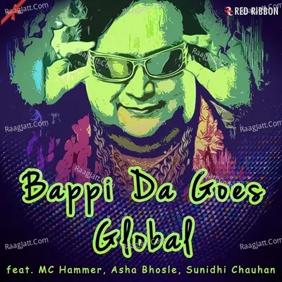 Bappi Da Goes Global - Bappi Lahiri